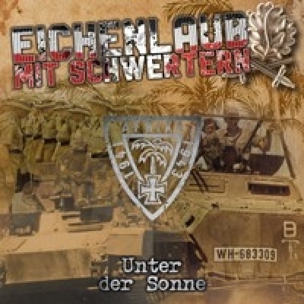 Eichenlaub mit Schwertern - Unter der Sonne CD