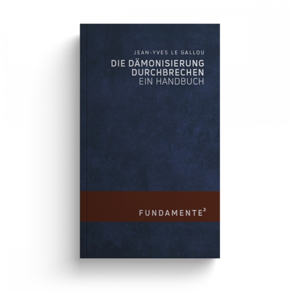 Buch - Die Dämonisierung durchbrechen. Ein Handbuch