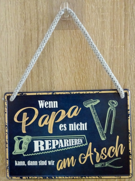 Hängeschild - Wenn Papa es nicht reparieren kann