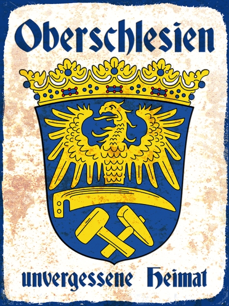 Blechschild - 20x30cm - Oberschlesien - Unvergessene Heimat