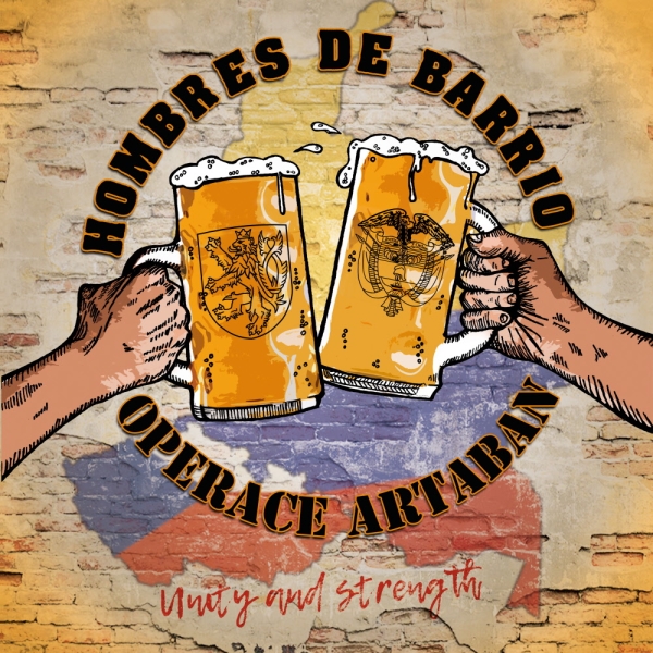 Hombres de Barrio & Operace Artaban -Unity and Strength-