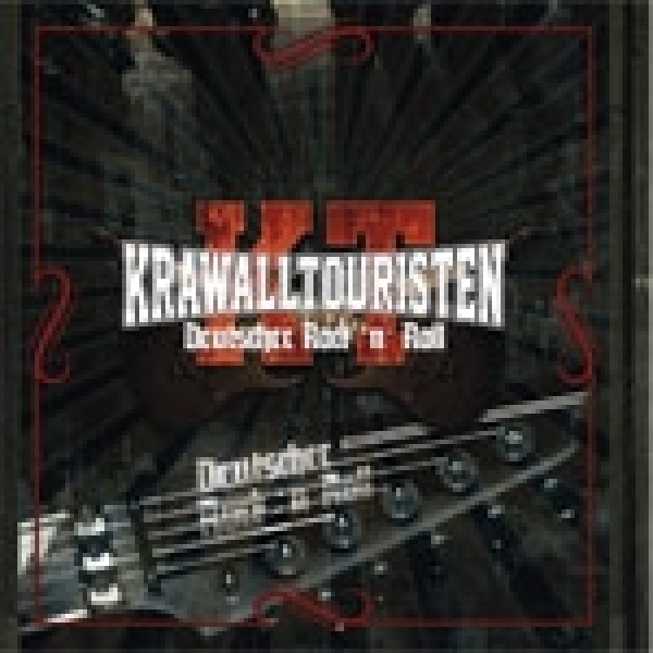 Krawalltouristen -Deutscher Rock´n´Roll-