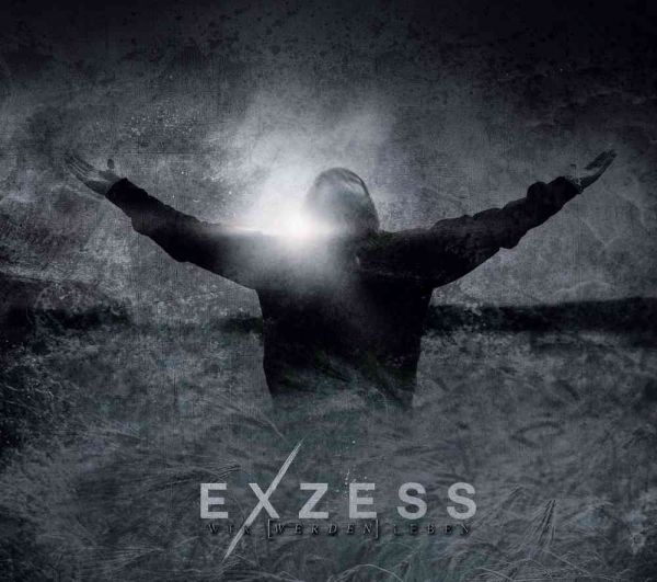 Exzess -Wir werden leben-