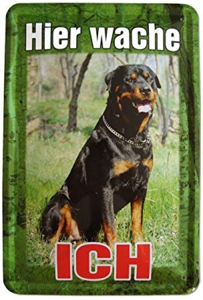 Blechschild - Hier wache ich - Rottweiler - Motiv 2 - BS137 (170)