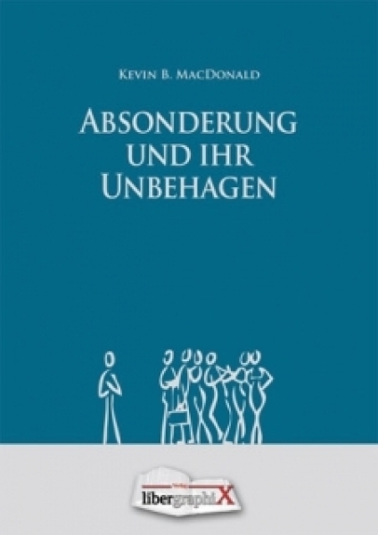 Buch - Absonderung und ihr Unbehagen - Auf dem Weg zu einer Evolutionären Theorie des Antisemitismus.