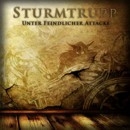 Sturmtrupp - Unter feindlicher Attacke-