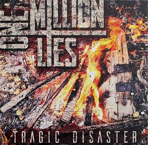 One Million Lies - Tragic Disaster