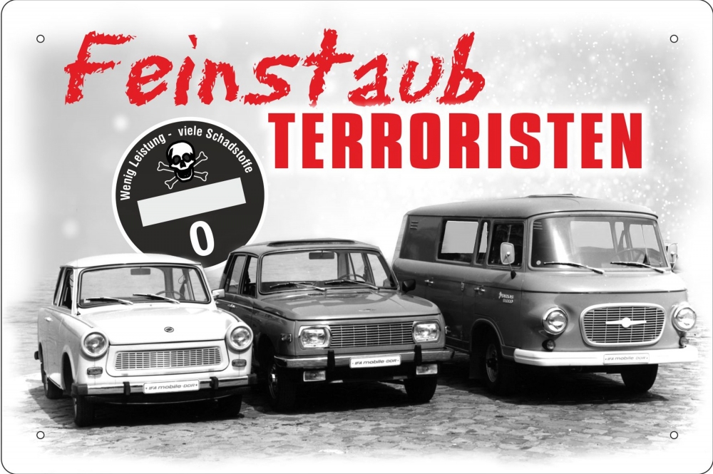 Blechschild - Feinstaubterroristen - BS527 (286)