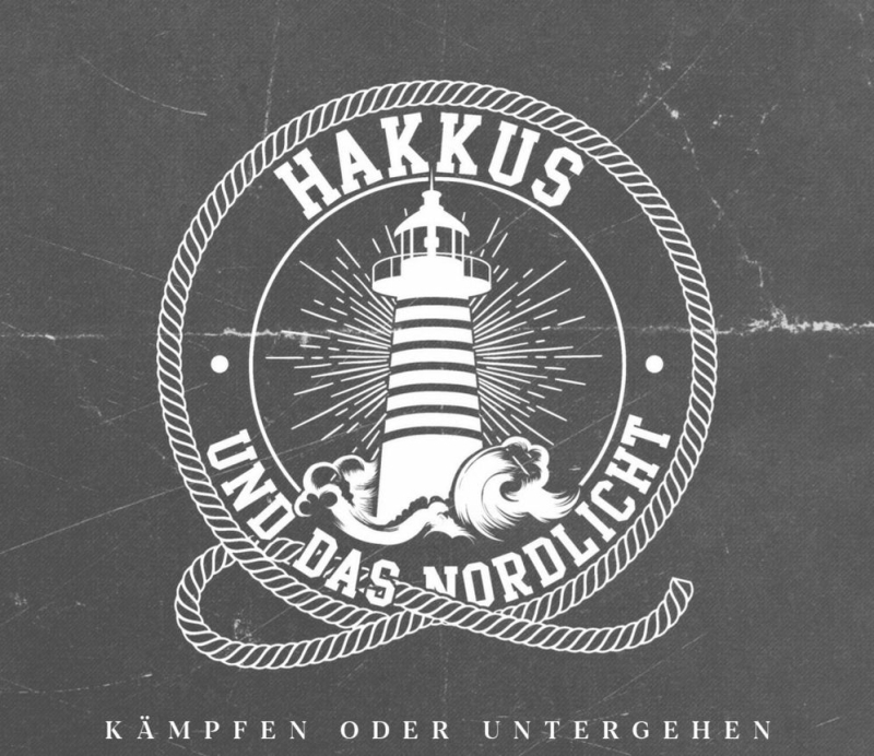 Hakkus und das Nordlicht - Kämpfen oder Untergehen