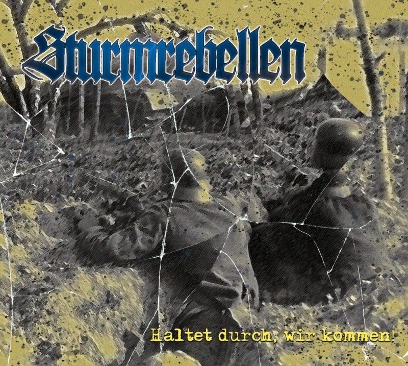 STURMREBELLEN - Haltet durch, wir kommen! - DigiPack