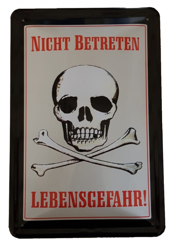 Blechschild - Nicht Betreten - Lebensgefahr - BS042 (219)