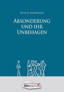 Buch - Absonderung und ihr Unbehagen - Auf dem Weg zu einer Evolutionären Theorie des Antisemitismus.