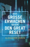 Buch - Das große Erwachen gegen den Great Reset +++EINZELSTÜCK+++